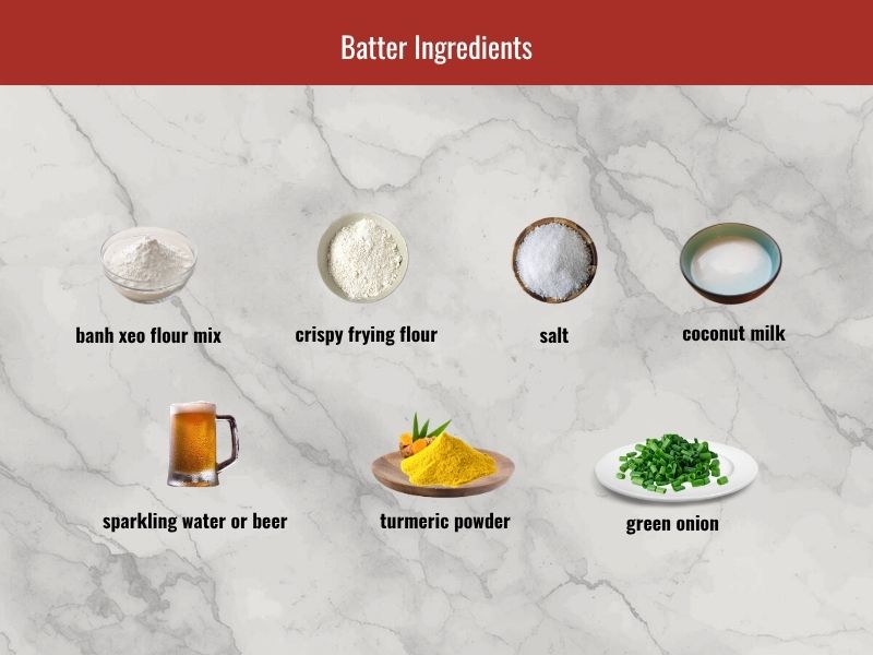Banh xeo batter ingredients including rice flour mix, crispy frying flour, coconut milk, sparkling water, turmeric, and green onion