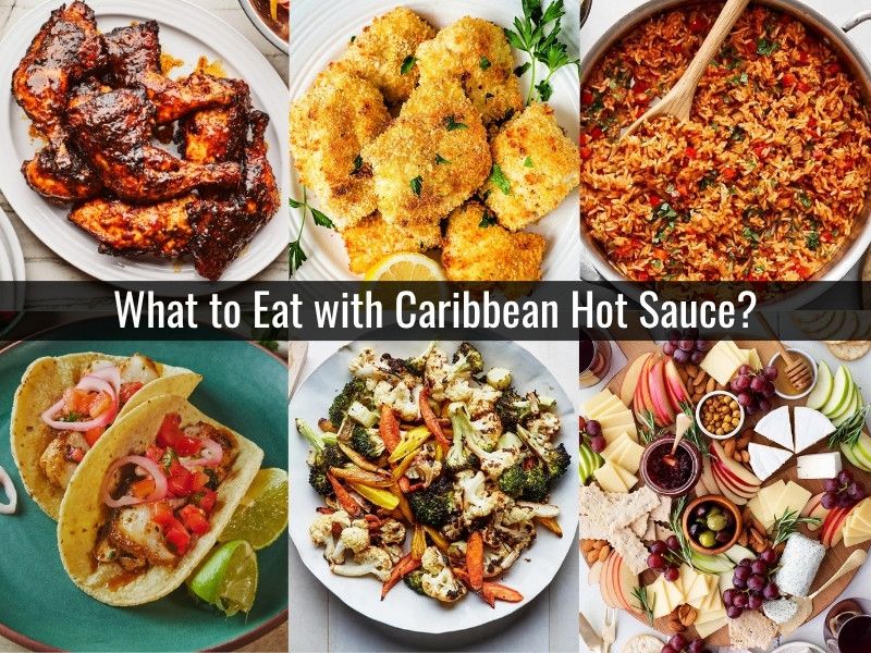 Caribbean hot sauce food pairings