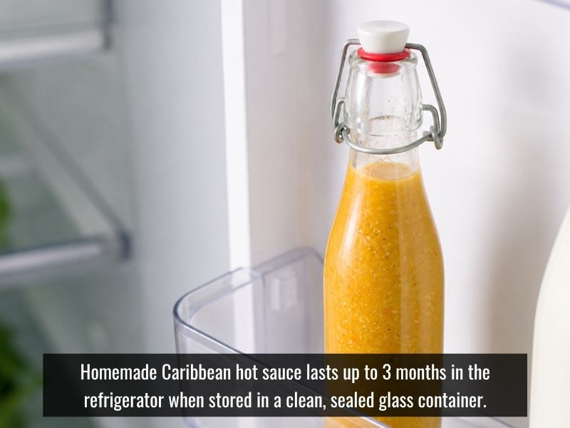Caribbean hot sauce storage