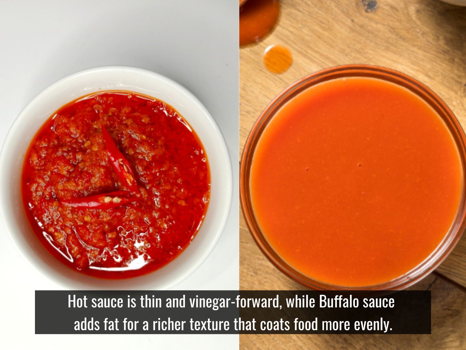 Hot sauce and Buffalo sauce showing texture and ingredient differences