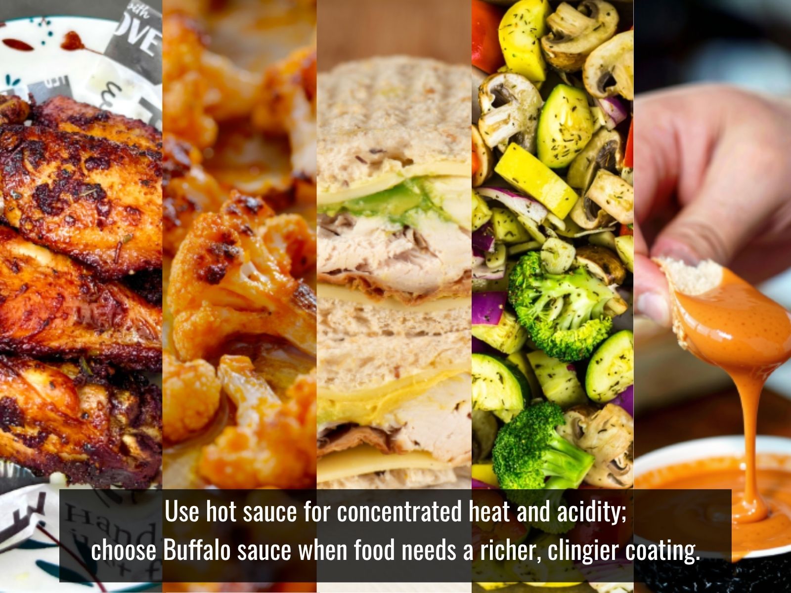 Hot sauce and Buffalo sauce served with different foods
