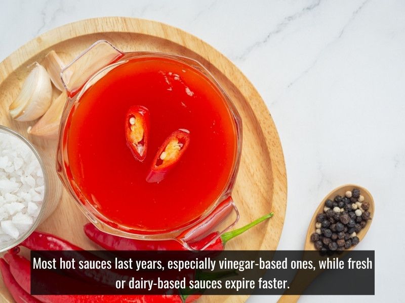 Hot sauce shelf life depends on ingredients