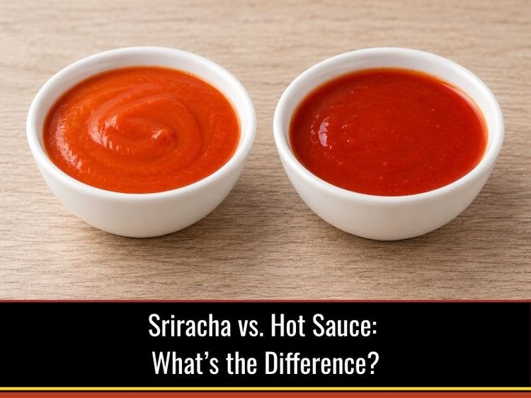 Sriracha vs hot sauce: what is the difference