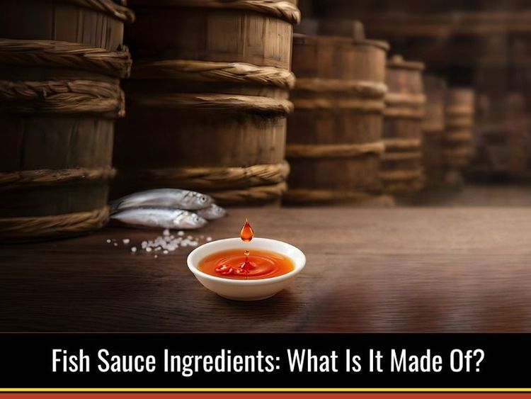 What Is Fish Sauce Made Of?