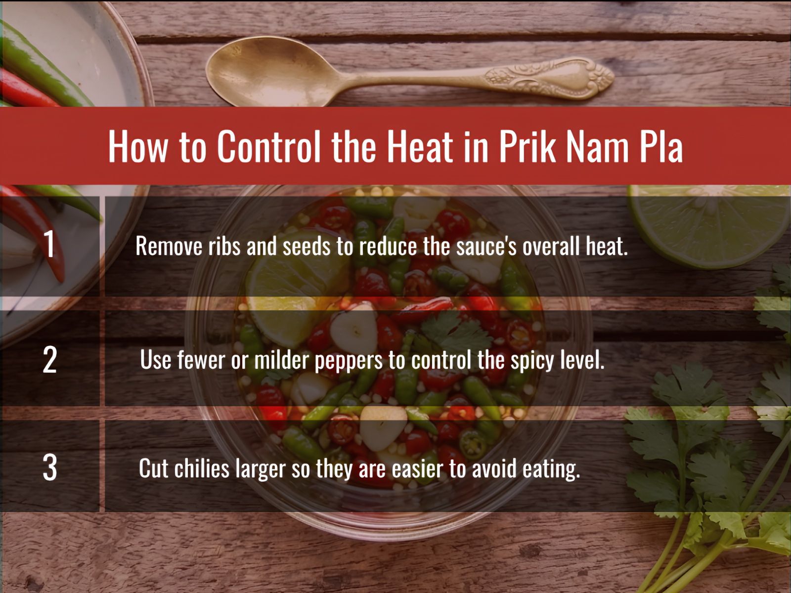 Adjusting bird's eye chilies to control prik nam pla heat