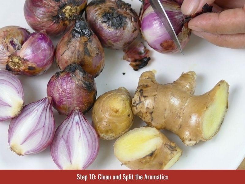 Cleaning charred aromatics before adding them into the chicken pho broth
