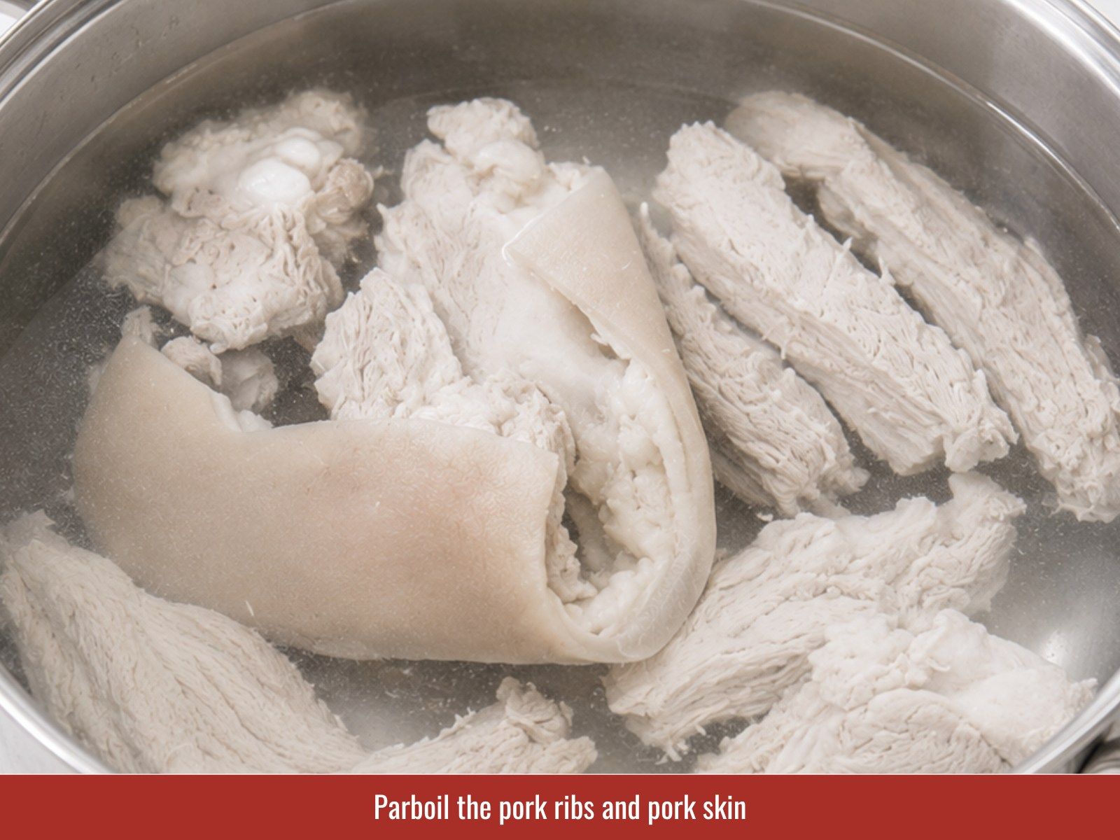 Parboil pork ribs and pork skin