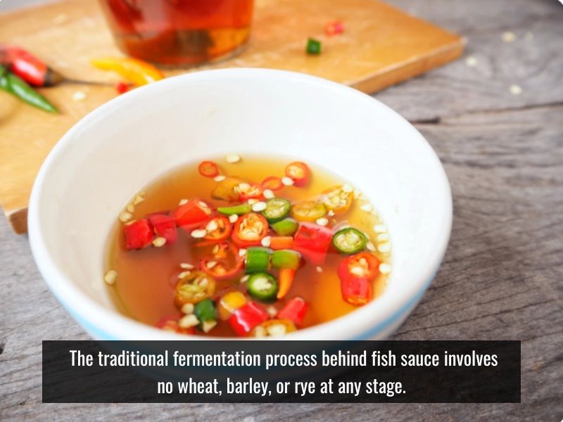 fish sauce gluten-free, no wheat, barley, or rye at any stage.